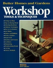 Workshop Tools and Techniques Paperback Better Homes and Gardens