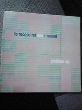 TO ROCOCO AND I-SOUND  . PANTONE EP 12" VG+..VG+