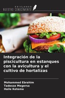 Mohammed Ebrahim (U. A.) | IntegracióN De La Piscicultura En Estanques Con La...