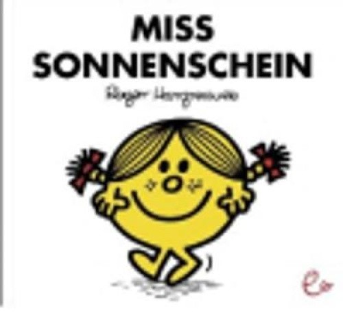 Mr Men und Little Miss: Miss Sonnenschein [German] by Hargreaves, Roger