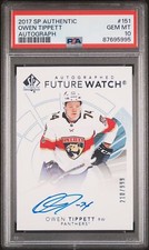 2017 SP Authentic Future Watch Autograph Auto RC Owen Tippett #151 PSA 10