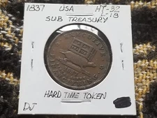 Hard Times Token 1837 - Executive Financiering - Illustrious Predecessor