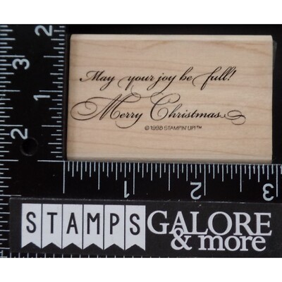 Stampin' Up Rubber Stamps 1998 CHRISTMAS VERSES MAY YOUR JOY BE FULL MERRY #05