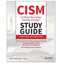 CISM Certified Information Security Manager Study Guide (Sybex Study Guide) 1st