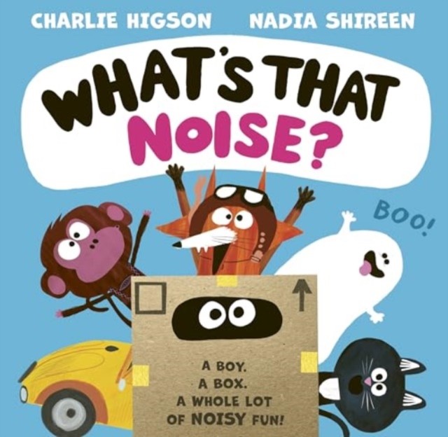 What's That Noise? by Charlie Higson (Paperback Book)