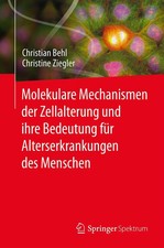 Molekulare Mechanismen der Zellalterung und i...