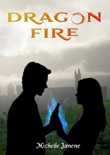 Dragon Fire (A Clean Shifter Story) by Michelle Janene Paperback Book
