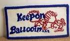 Hot Air Balloon Keep On Ballooin Patch Embroidered 1960s 1970s Truckin Style Vtg — photo 1