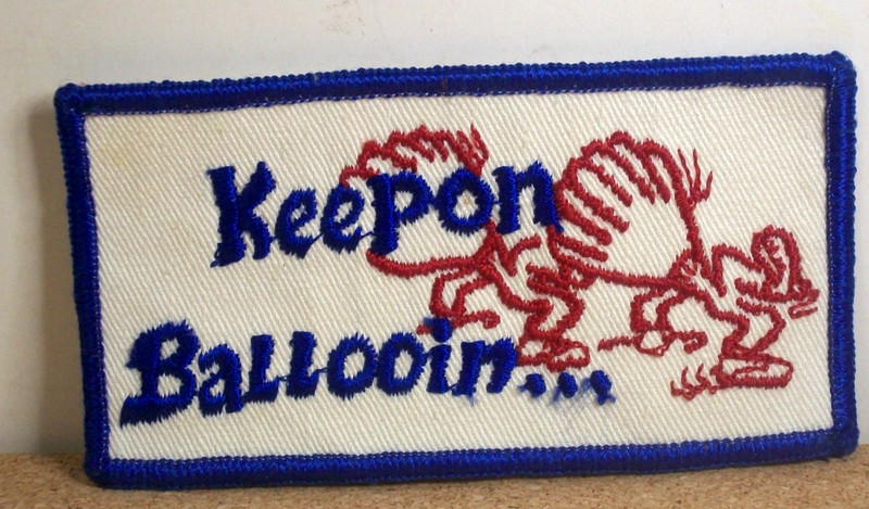 Hot Air Balloon Keep On Ballooin Patch Embroidered 1960s 1970s Truckin Style Vtg