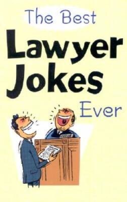 The Best Lawyer Jokes Ever - Hardcover By Tripmacher, Beth - GOOD
