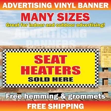 SEAT HEATERS SOLD HERE Advertising Banner Vinyl Sign Auto Service Mechanic Car