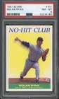 1991 Score Nolan Ryan #701 PSA 8 NM-MT HOF Texas Rangers