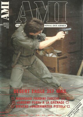 A.M.I Nr.71 DESERT EAGLE 357 MAG. / PARDINI-FLOCCHI / ''URGENT FURY'' A LA GRANATE