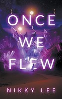 Once We Flew Nikky Lee Taschenbuch Englisch 2023 Caelestis Books