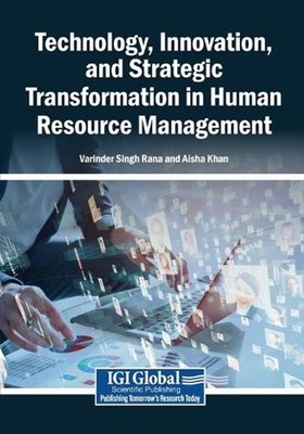 Technology, Innovation, and Strategic Transformation in Human Resource Managemen