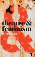 Theatre And Feminism | Kim Solga | Englisch | Taschenbuch | 2015