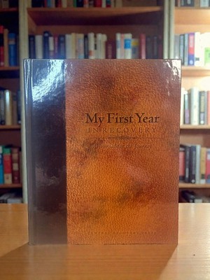 My First Year in Recovery: A Journal for the Journey (NEW)