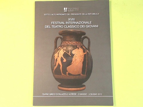 Xviii Festival Internazionale del Teatro Classico dei Giovani 2012 prezzo ebay