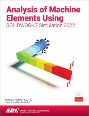#ad Analysis of Machine Elements Using SOLIDWORKS Simulation 2022 Pap $23.36