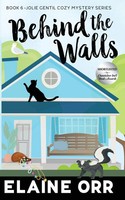 Elaine L. Orr | Behind The Walls | Taschenbuch | Englisch (2023)