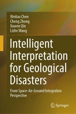 Intelligent Interpretation for Geological Disasters - 9789819958214