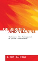D. Keith Campbell | Of Heroes and Villains | Buch | Englisch (2013) | Gebunden