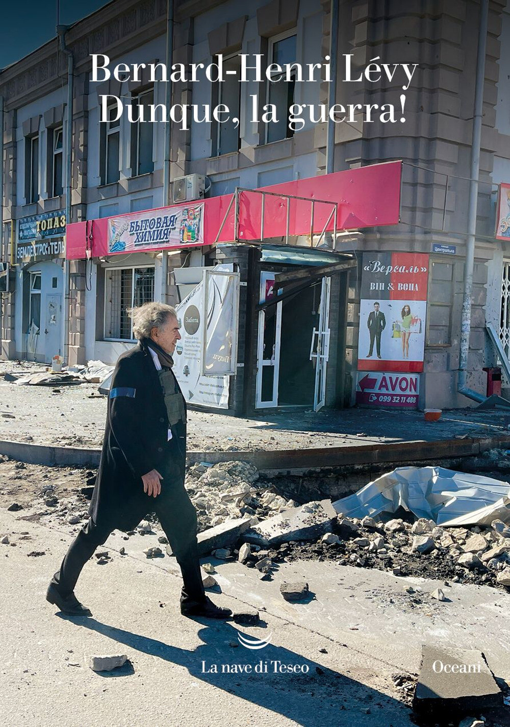 Libri Bernard-Henri LÃ©vy - Dunque, La Guerra!