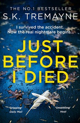 Just Before I Died by S. K. Tremayne (Paperback) Book NEW psychological thriller