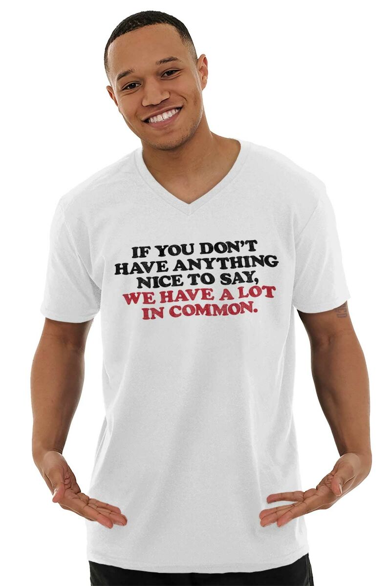 Nothing Nice To Funny Rude V-Neck T Shirts Tees for Men Women | eBay