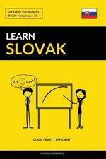 Pinhok Languages Learn Slovak - Quick / Easy / Efficient (Paperback)