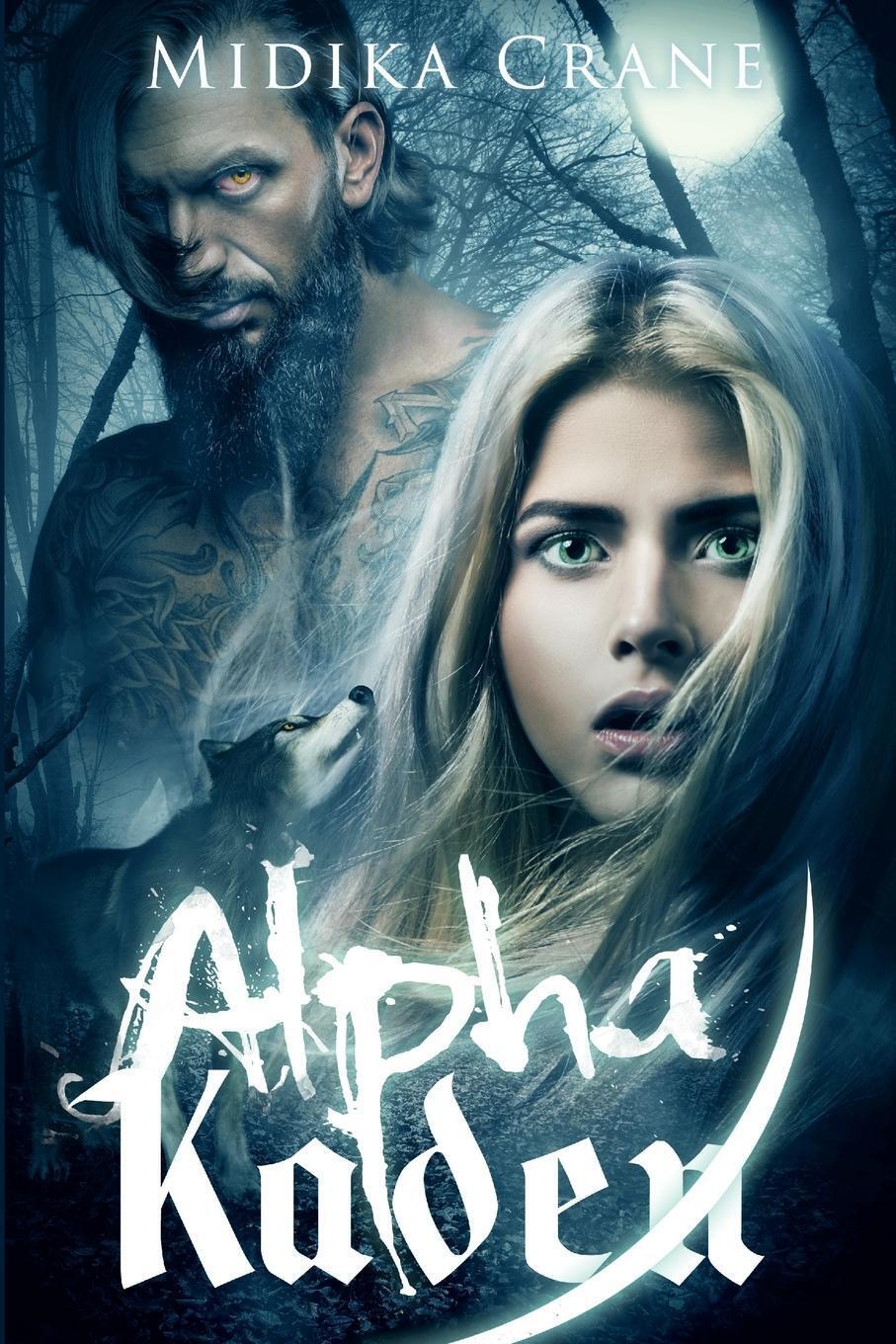 Thumbnail - Midika Crane | Alpha Kaden | Taschenbuch | Englisch (2017) | Paperback