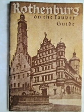ROTHENBURG GERMANY ON THE TAUBER GUIDE A 48 PAGE GUIDE WITH A MAP ATTACHED