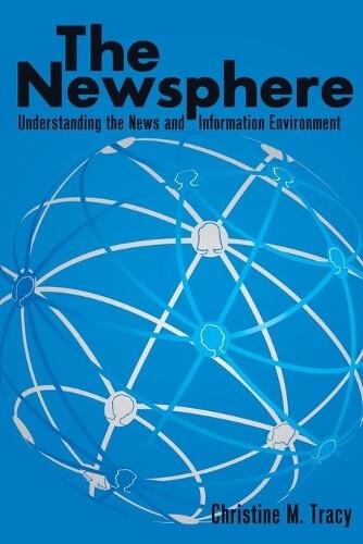 Thumbnail - Christine Tracy The Newsphere (taschenbuch)