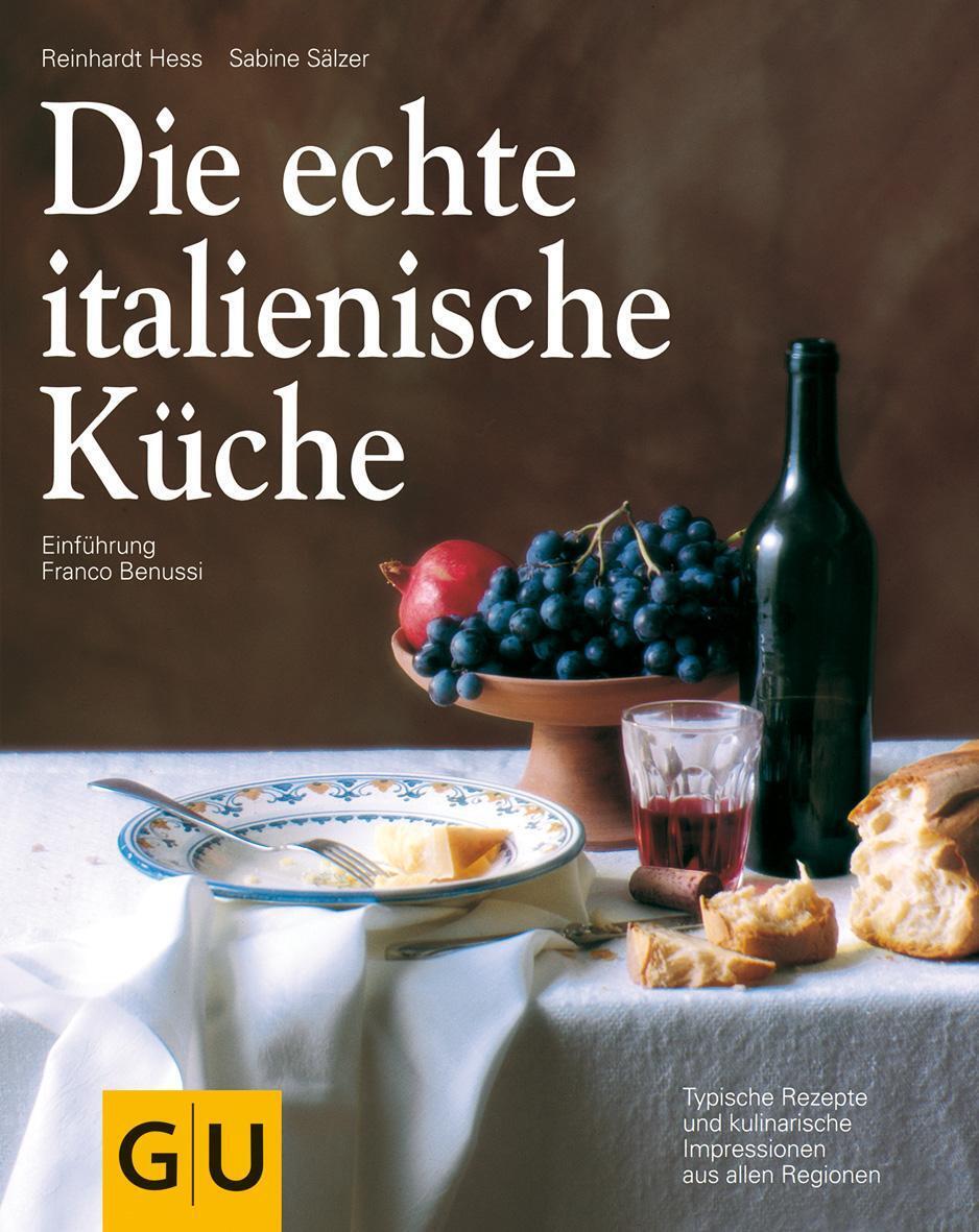 Thumbnail - Die Echte Italienische Küche | Franco Benussi (u. A.) | Deutsch | Buch