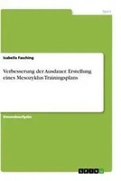 Isabella Fasching | Verbesserung Der Ausdauer. Erstellung Eines Mesozyklus...