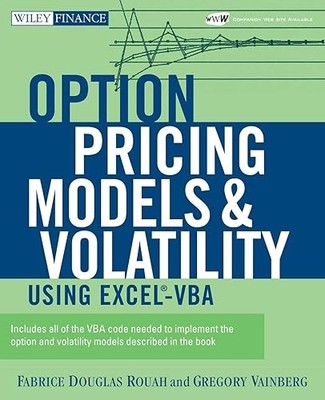 Option Pricing Models and Volatility Using Excel-VBA (Wiley Fi...