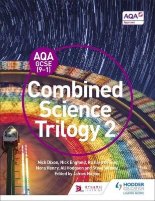 Aqa GCSE (9-1) Combined Science Trilogybook 2 By Nick Dixon