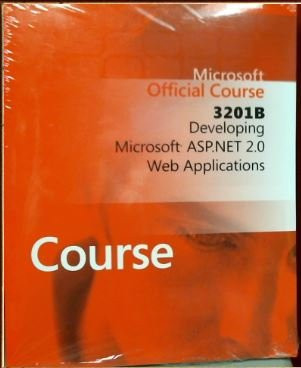 3201B Developing Microsoft ASP.NET 2.0 Web Applications & Introducing Micros...