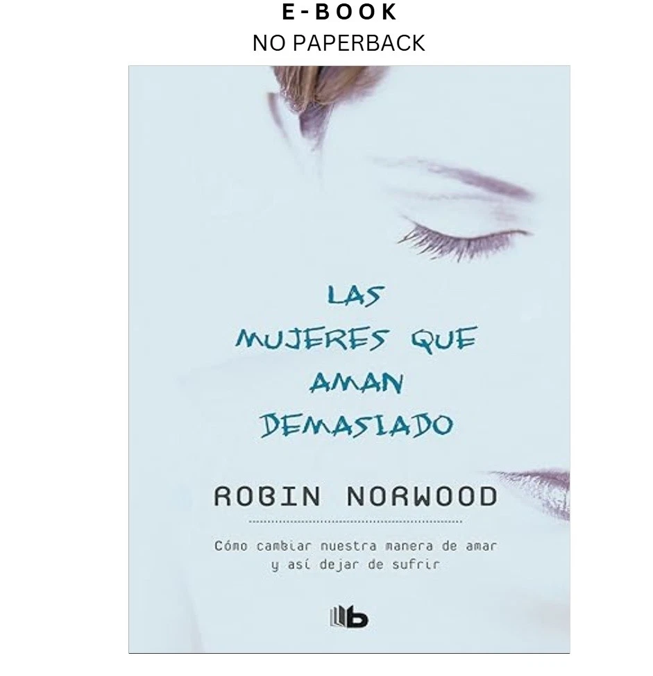 Las mujeres que aman demasiado / Women ebook | LD Global Digital Ebook Store Buy Las mujeres que aman demasiado / Women ebook, instant digital download PDF from LD Global