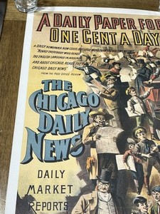 Chicago Daily News Poster. 1981 repo of 1881 poster