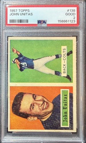 1957 TOPPS JOHN (JOHNNY) UNITAS #138 PSA 2 GOOD