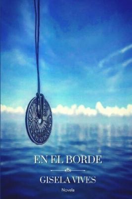 En el borde [Spanish] by Vives, Gisela