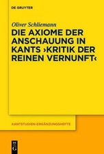 Die Axiome der Anschauung in Kants 
