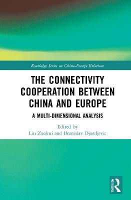 The Connectivity Cooperation Between China and Europe - 9781032254456