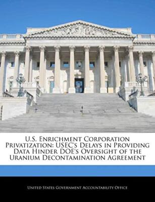 United States Govern - U.S. Enrichment Corporation Privatization  USEC - X555z
