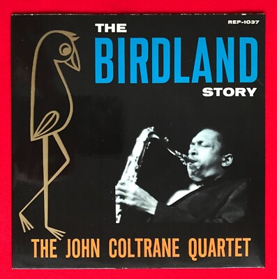 JOHN COLTRANE QUARTET - THE BIRDLAND STORY rare Swedish EP REP-1037 nice EX