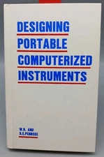 Designing Portable Computerized Instruments by W. R. Penrose and S. E. Penrose (