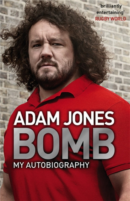 Bomb My Autobiography by Adam Jones (Paperback Book)
