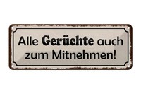 Blechschild Spruch 27X10Cm Alle GerüChte Auch Zum Mitnehmen Dekoration