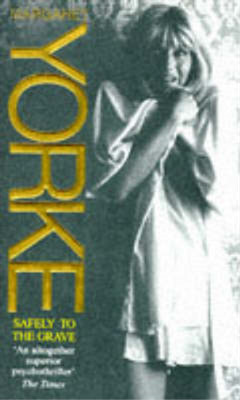 Safely to the Grave, Margaret Yorke, Used; Very Good Book